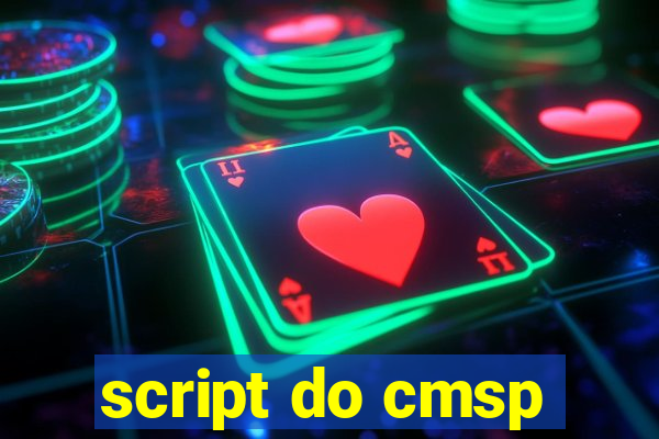 script do cmsp